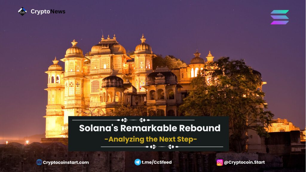 Solana's Remarkable Rebound: Analyzing the Next Step