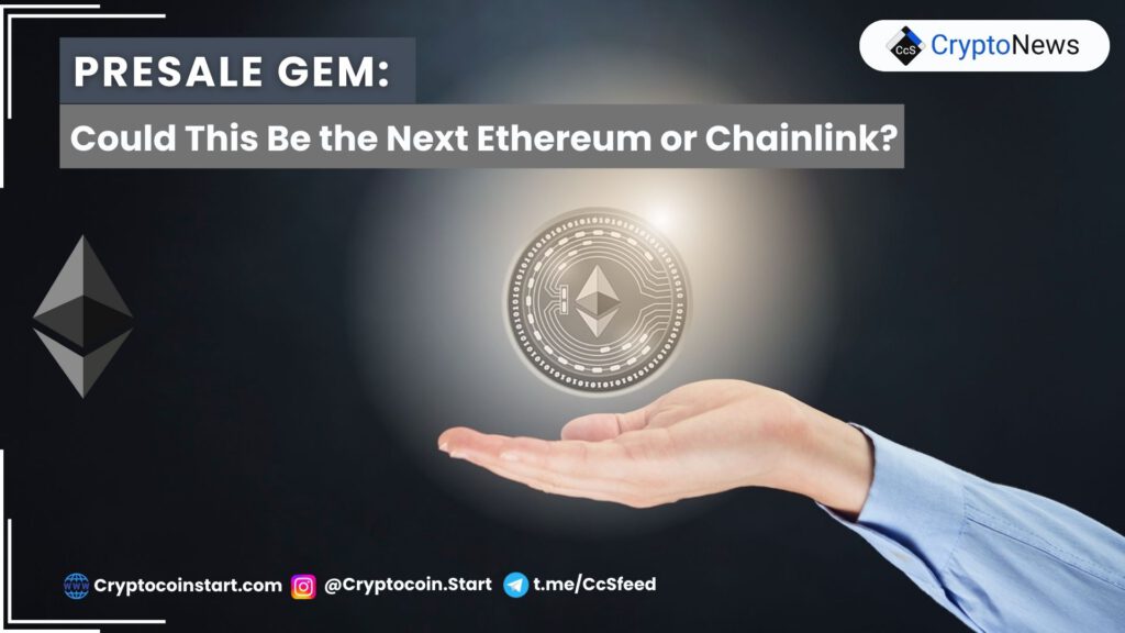 Presale Gem: Could This Be the Next Ethereum or Chainlink? 2 ETH 7 2