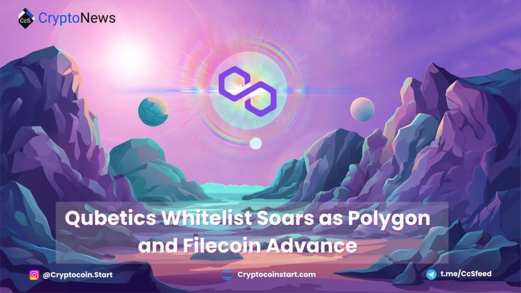 Qubetics Whitelist Soars as Polygon and Filecoin Advance