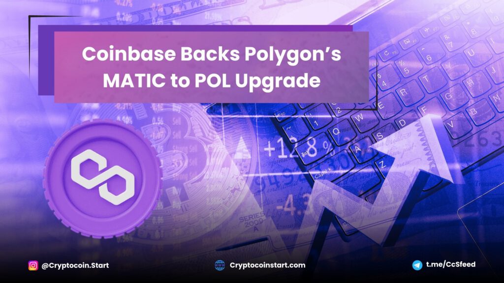 Coinbase Backs Polygon’s MATIC to POL Upgrade