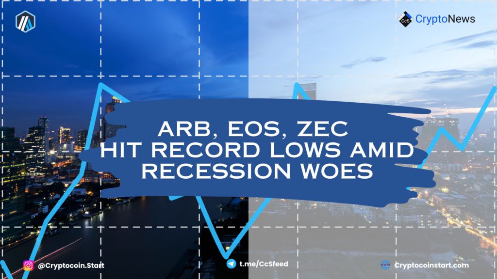 ARB, EOS, ZEC Hit Record Lows Amid Recession Woes