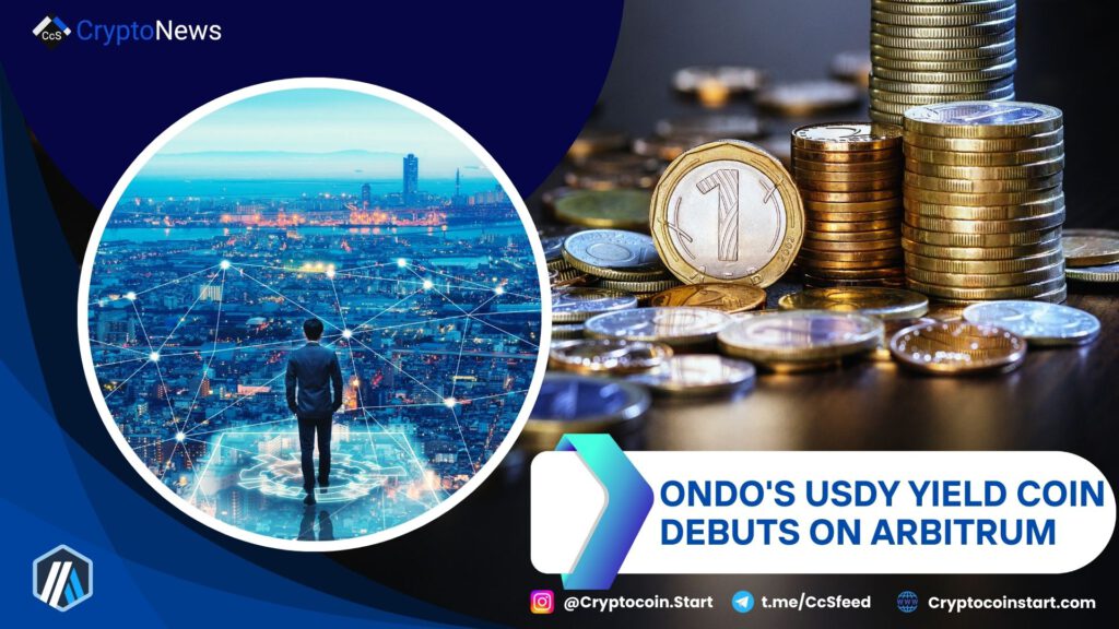 Ondo's USDY Yield Coin Debuts on Arbitrum