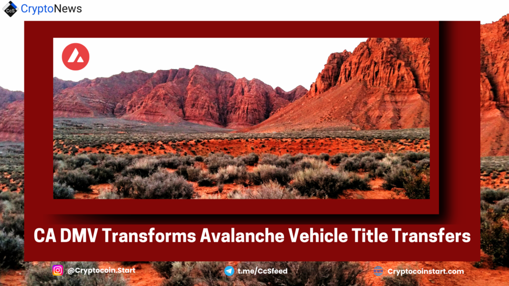 CA DMV Transforms Avalanche Vehicle Title Transfers