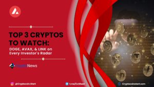 Top 3 Cryptos to Watch: DOGE, AVAX, & LINK on Every Investor's Radar