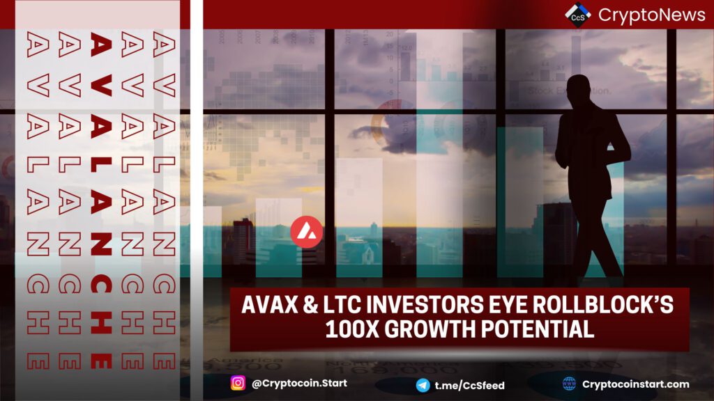 AVAX & LTC Investors Eye Rollblock’s 100x Growth Potential