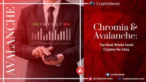 Chromia & Avalanche: Top Real World Asset Cryptos for 2024