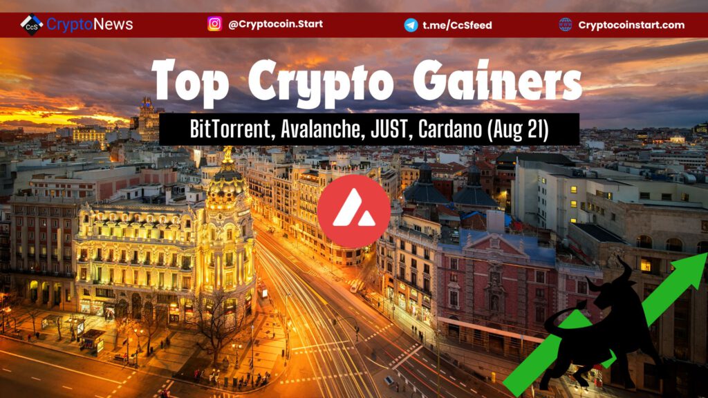 Top Crypto Gainers: BitTorrent, Avalanche, JUST, Cardano (Aug 21)