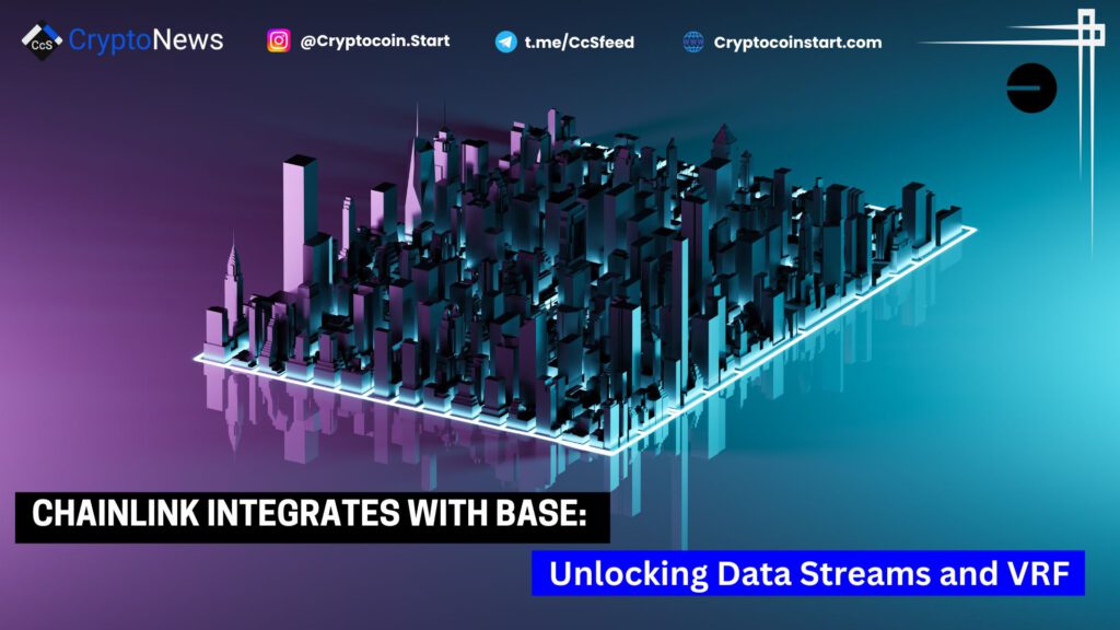 Chainlink Integrates with Base: Unlocking Data Streams and VRF