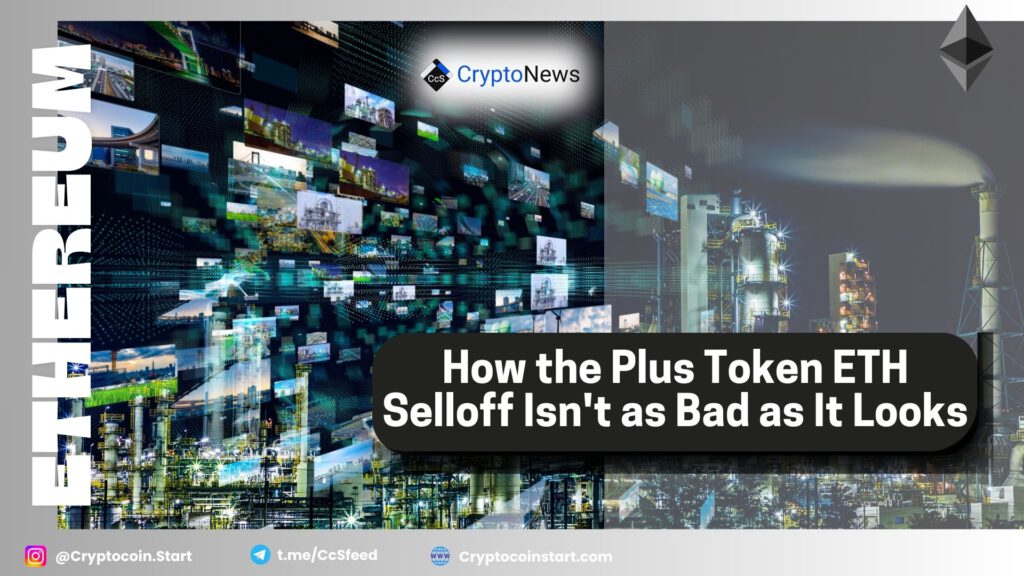 How the Plus Token ETH Selloff Isn't as Bad as It Looks