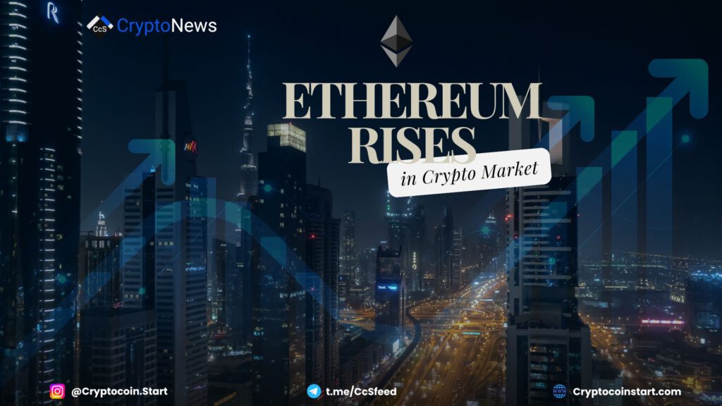 Ethereum Rises in Crypto Market