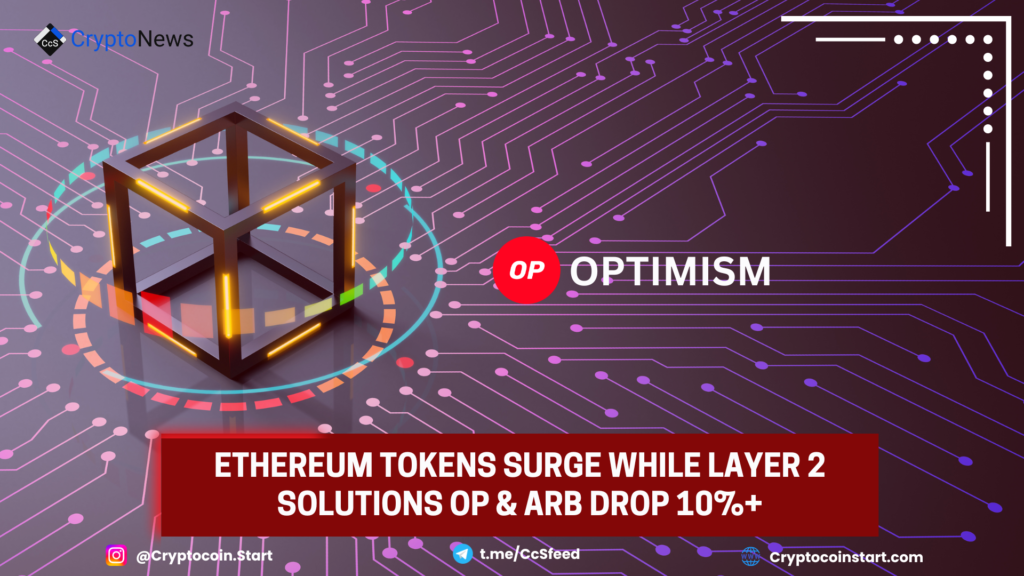 Ethereum Tokens Surge While Layer 2 Solutions OP & ARB Drop 10%+ 2 op 1