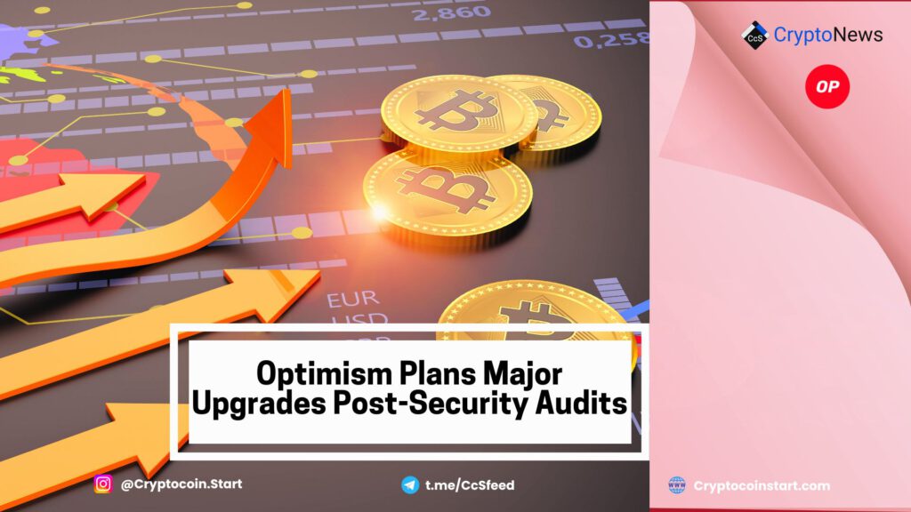 Optimism Plans Major Upgrades Post-Security Audits