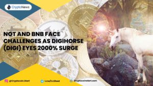 NOT and BNB Face Challenges as DigiHorse (DIGI) Eyes 2000% Surge