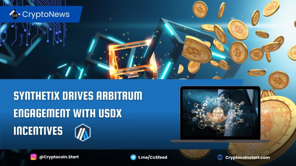 Synthetix Drives Arbitrum Engagement with USDx Incentives