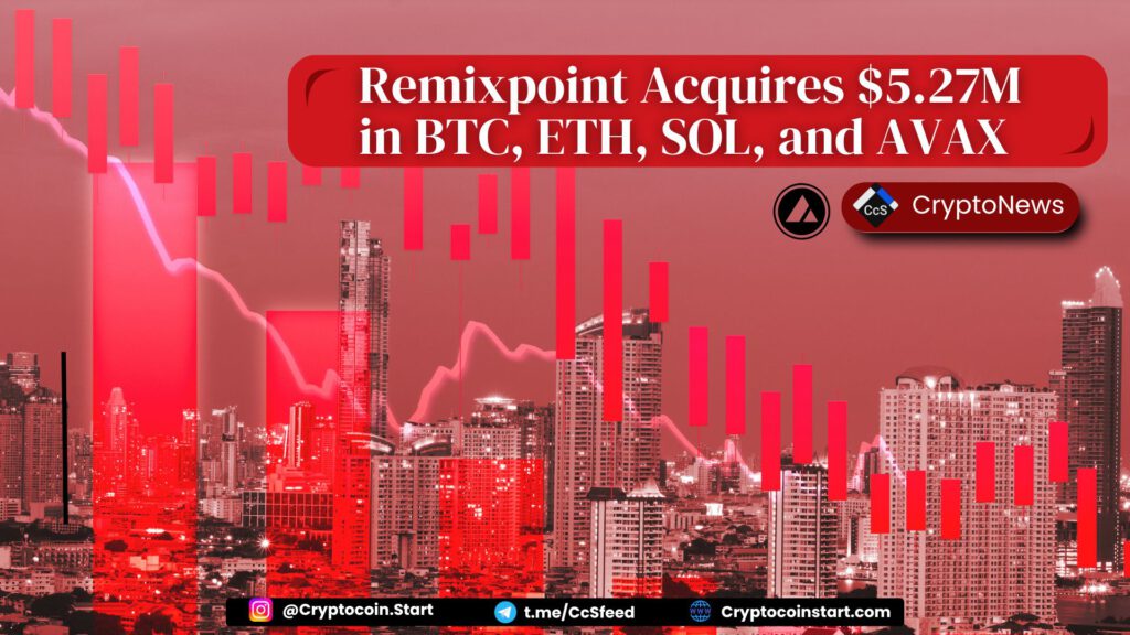 Remixpoint Acquires $5.27M in BTC, ETH, SOL, and AVAX