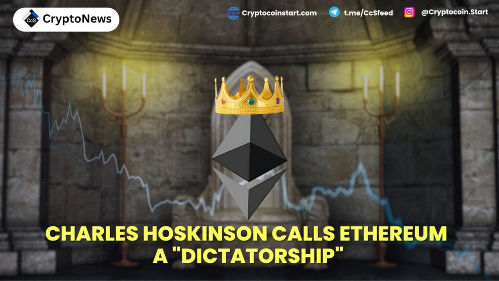 Charles Hoskinson Calls Ethereum a "Dictatorship"