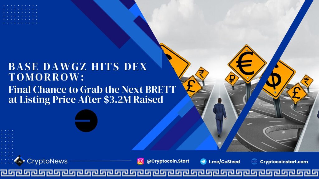 Base Dawgz Hits DEX Tomorrow: Final Chance to Grab the Next BRETT at Listing Price After $3.2M Raised