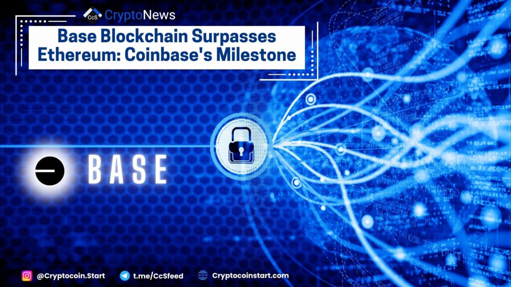 Base Blockchain Surpasses Ethereum: Coinbase's Milestone