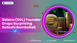 Solana (SOL) Founder Drops Surprising Satoshi Bombshell