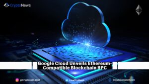Google Cloud Unveils Ethereum-Compatible Blockchain RPC