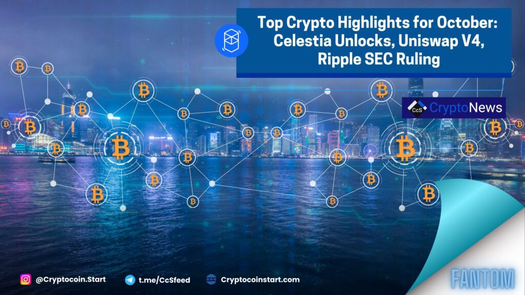 Top Crypto Highlights for October: Celestia Unlocks, Uniswap V4, Ripple SEC Ruling