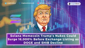 Solana Memecoin Trump’s Nukes Could Surge 16,000% Before Exchange Listing as DOGE and SHIB Decline