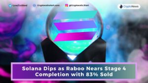 Solana Dips as Raboo Nears Stage 4 Completion with 83% Sold
