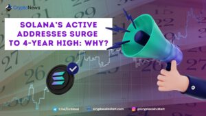 Solana’s Active Addresses Surge to 4-Year High: Why?