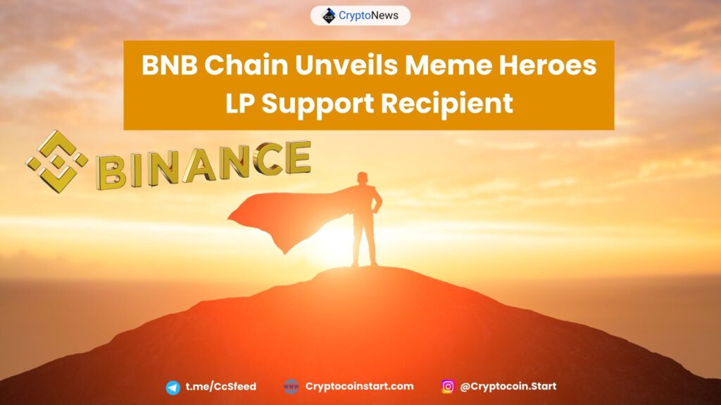 BNB Chain Unveils Meme Heroes LP Support Recipient