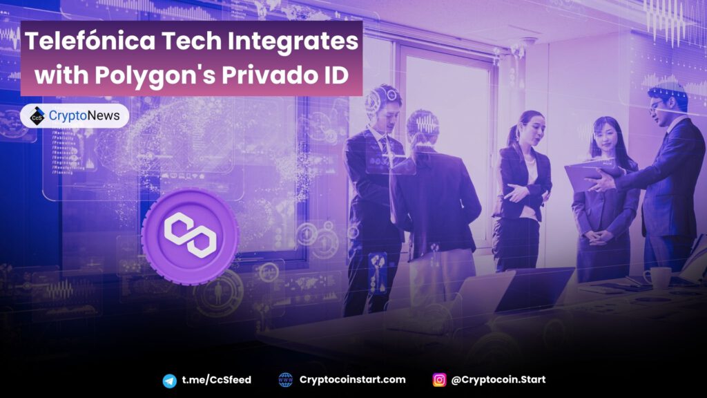 Telefónica Tech Integrates with Polygon's Privado ID