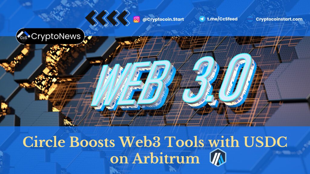 Circle Boosts Web3 Tools with USDC on Arbitrum