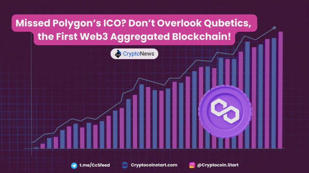 Missed Polygon’s ICO? Don’t Overlook Qubetics, the First Web3 Aggregated Blockchain!