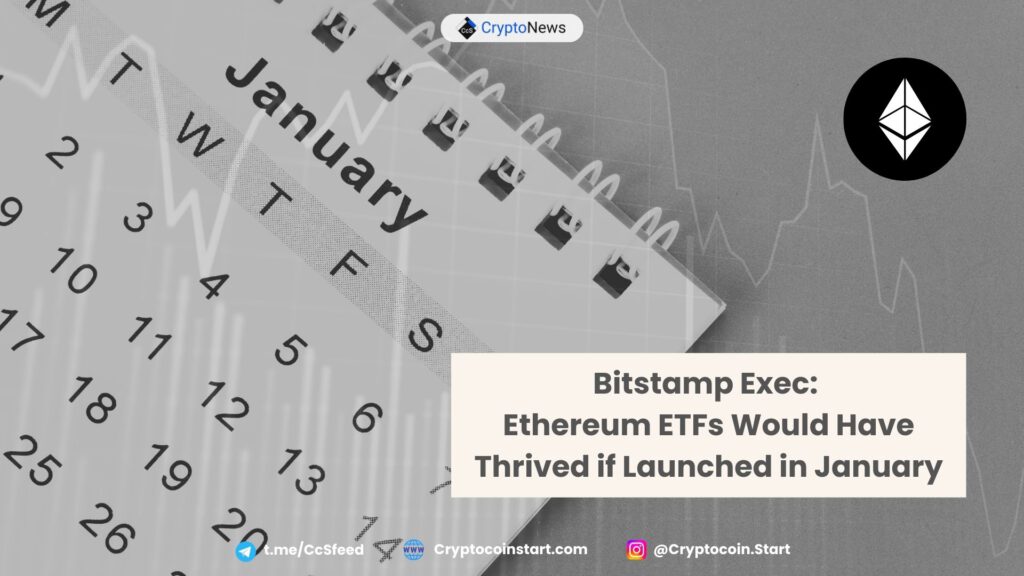 Bitstamp Exec: Ethereum ETFs Would Have Thrived if Launched in January