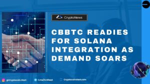 cbBTC Readies for Solana Integration as Demand Soars