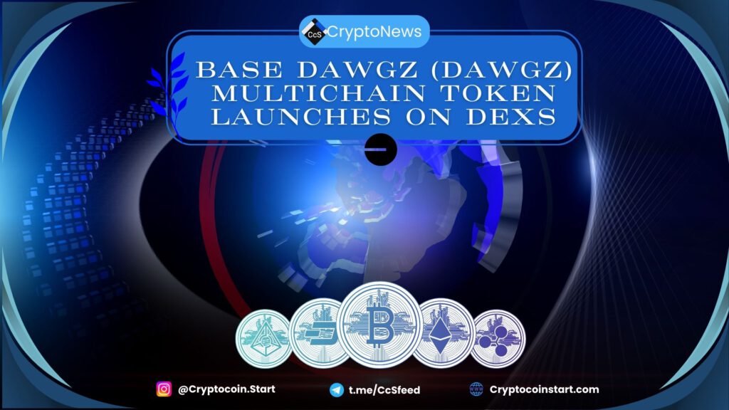 Base Dawgz (DAWGZ) Multichain Token Launches on DEXs