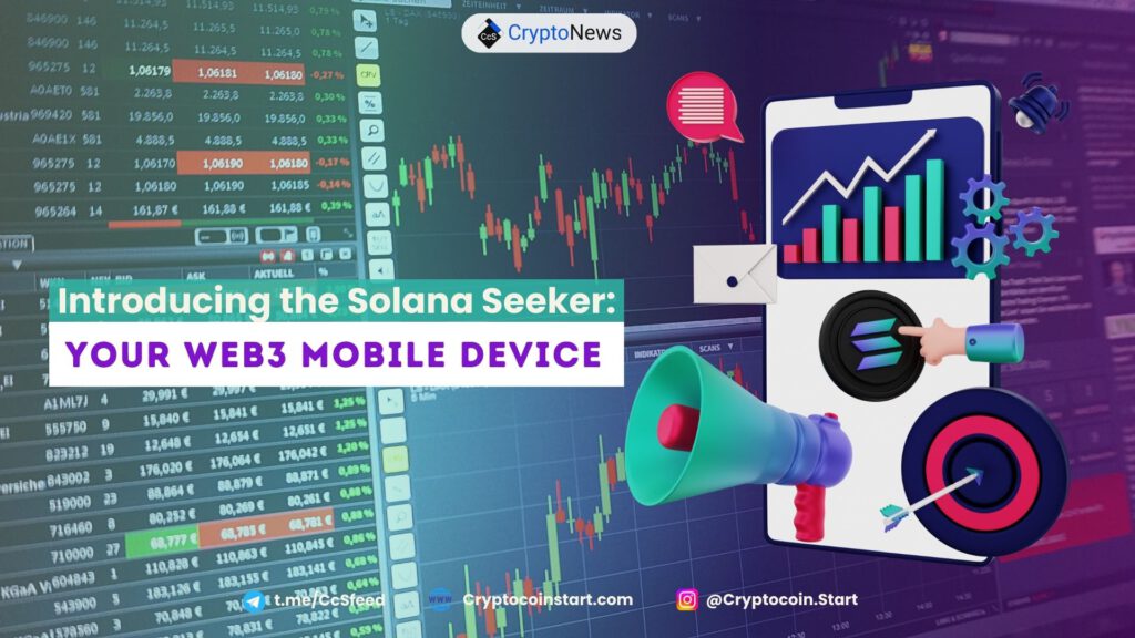 Introducing the Solana Seeker: Your Web3 Mobile Device