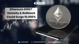 Ethereum $10K? Verasity & Rollblock Could Surge 10,000%