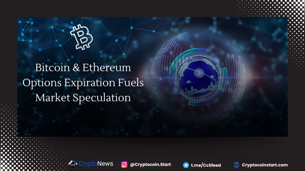 Bitcoin & Ethereum Options Expiration Fuels Market Speculation