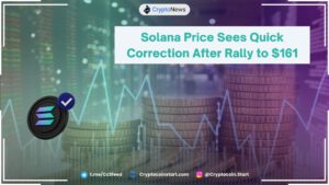Solana Price Sees Quick Correction After Rally to $161