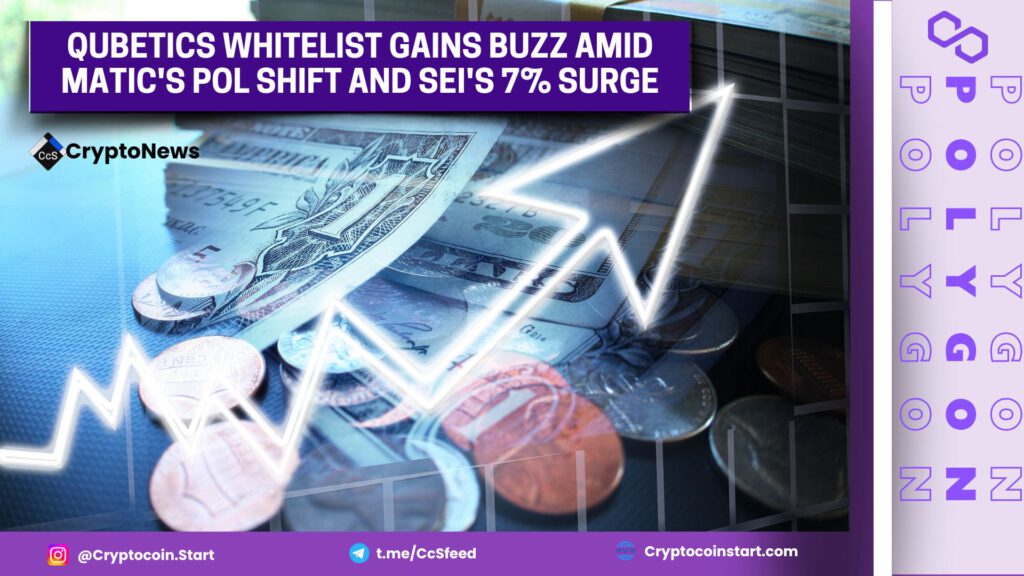 Qubetics Whitelist Gains Buzz Amid MATIC's POL Shift and SEI's 7% Surge