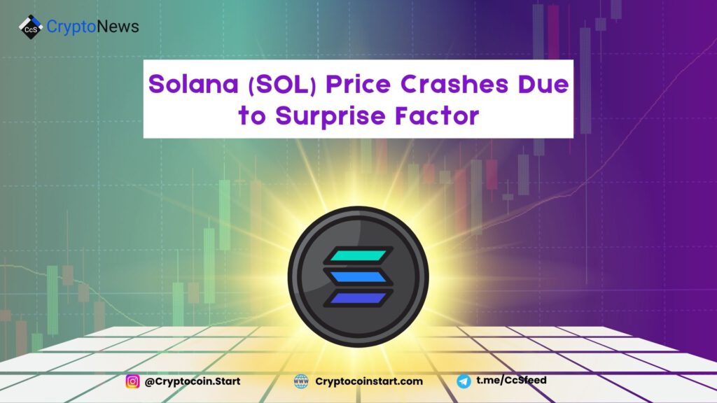 Solana (SOL) Price Crashes Due to Surprise Factor