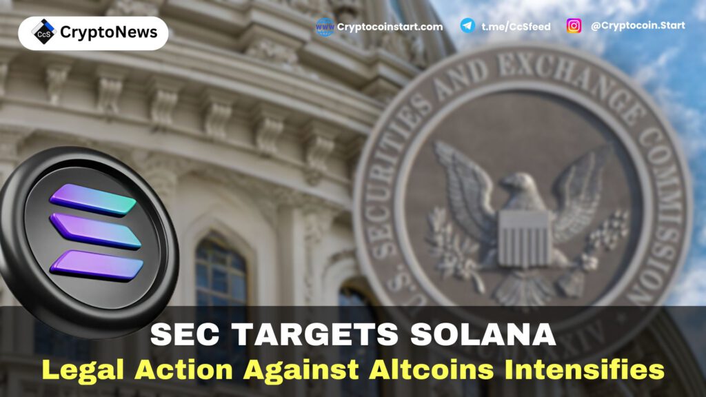 SEC Targets Solana: Legal Action Against Altcoins Intensifies