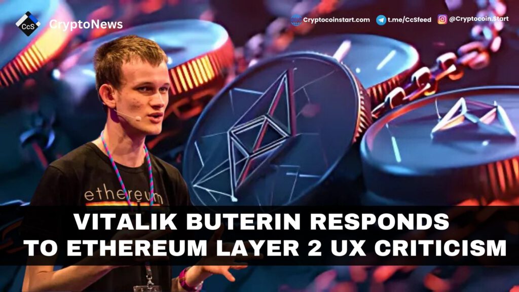 Vitalik Buterin Responds to Ethereum Layer 2 UX Criticism