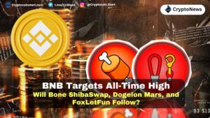 BNB Targets All-Time High: Will Bone ShibaSwap, Dogelon Mars, and FoxLetFun Follow?