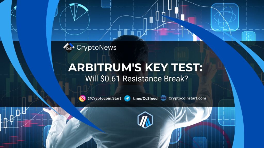 Arbitrum's Key Test: Will $0.61 Resistance Break?