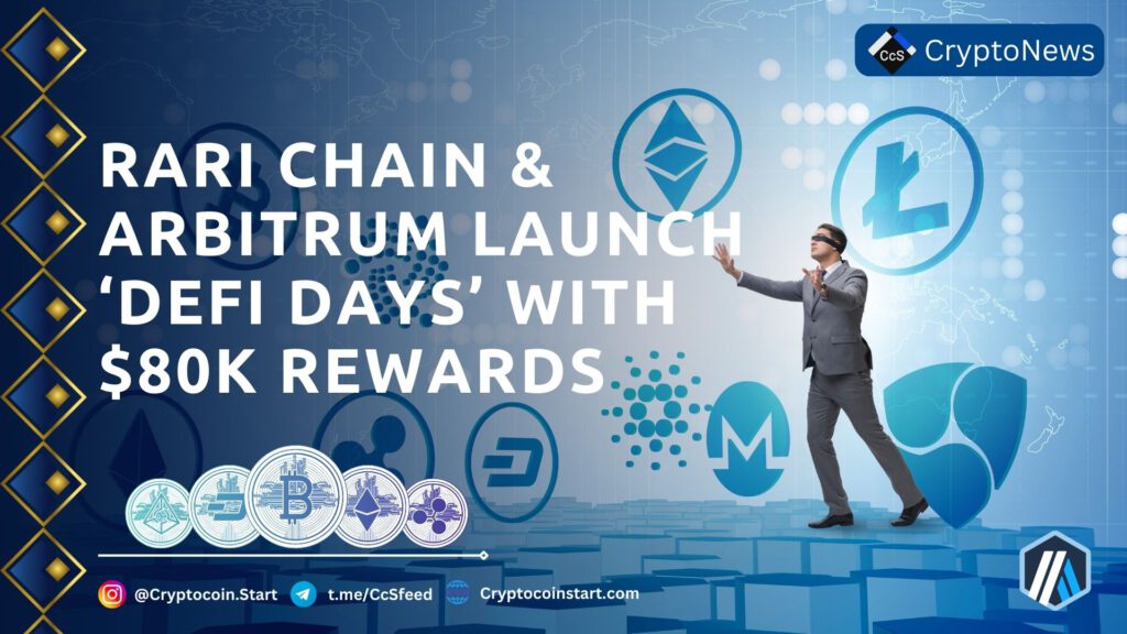 RARI Chain & Arbitrum Launch ‘DeFi Days’ with $80K Rewards