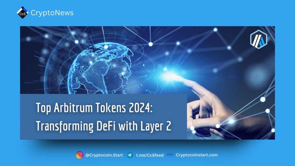 Top Arbitrum Tokens 2024: Transforming DeFi with Layer 2