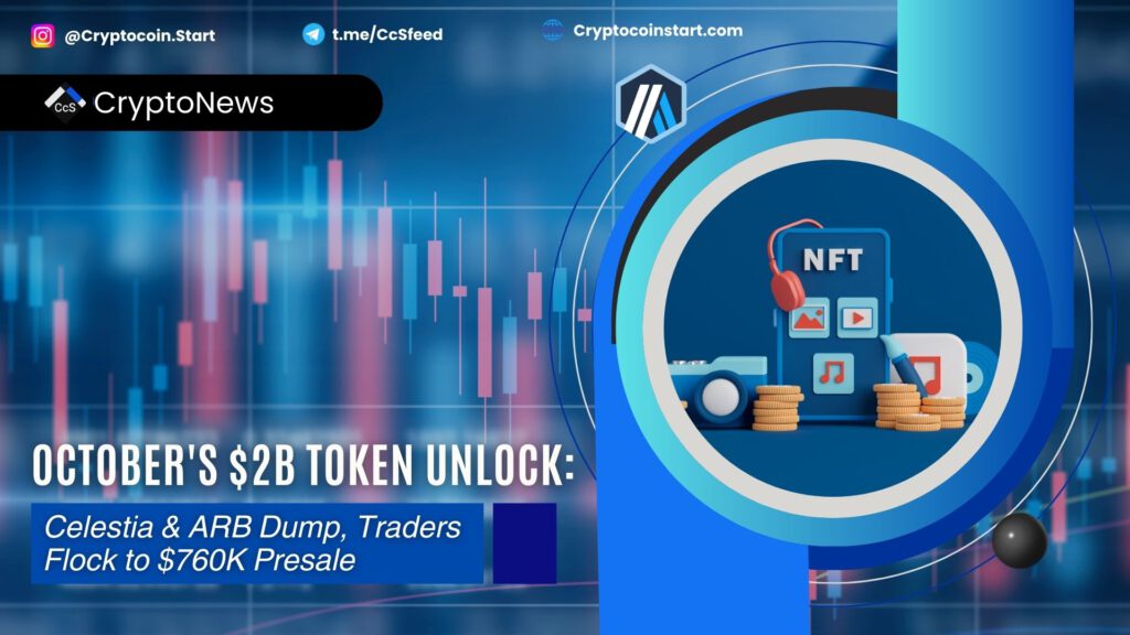 October's $2B Token Unlock: Celestia & ARB Dump, Traders Flock to $760K Presale