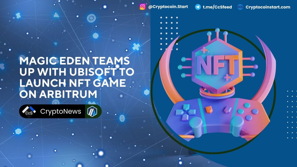 Magic Eden Teams Up With Ubisoft to Launch NFT Game on Arbitrum