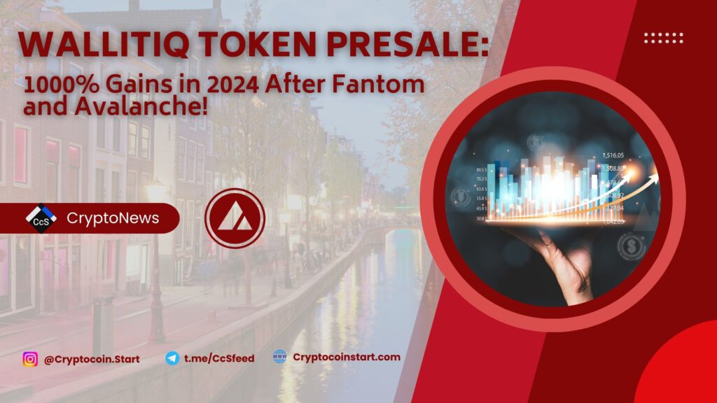 WallitIQ Token Presale: 1000% Gains in 2024 After Fantom and Avalanche!